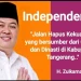 Catat....!! Jalur Independen Hapus Kekuasaan Oligarki dan Dinasti di Kabupaten Tangerang
