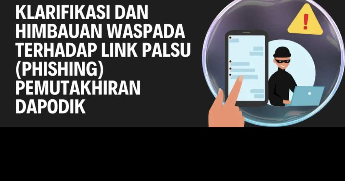 HOAKS 58 Juta Data Siswa Bocor di Dark Web? Ini Tanda Scam SN1F dan Cara Lindungi Data Sesuai UU PDP