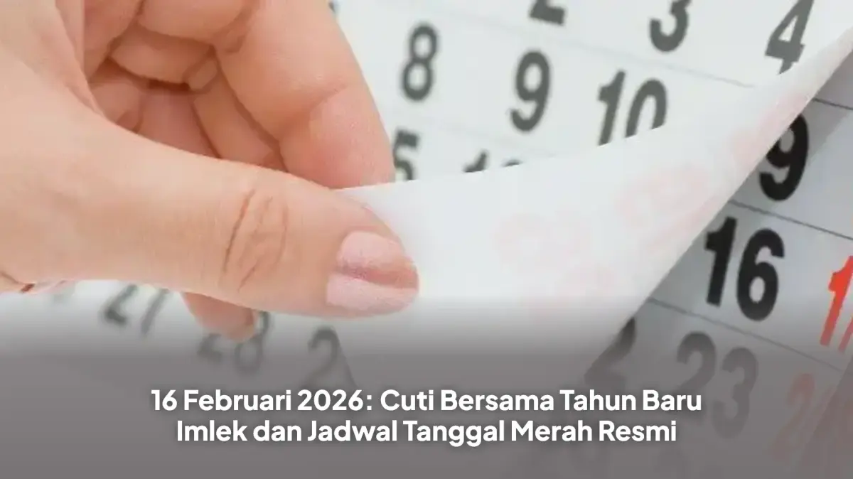 Siap-Siap Long Weekend! Cek Jadwal Libur Nasional dan Cuti Bersama Imlek 2026
