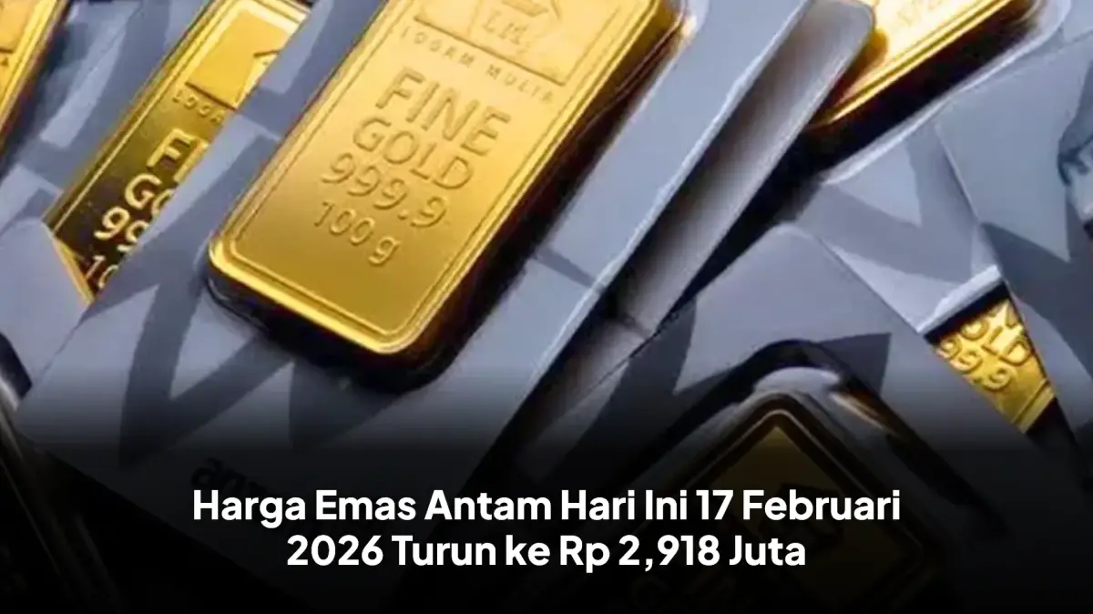 Logam Mulia Antam Ambles Rp 22 Ribu, Cek Daftar Harga Terbaru 17 Februari