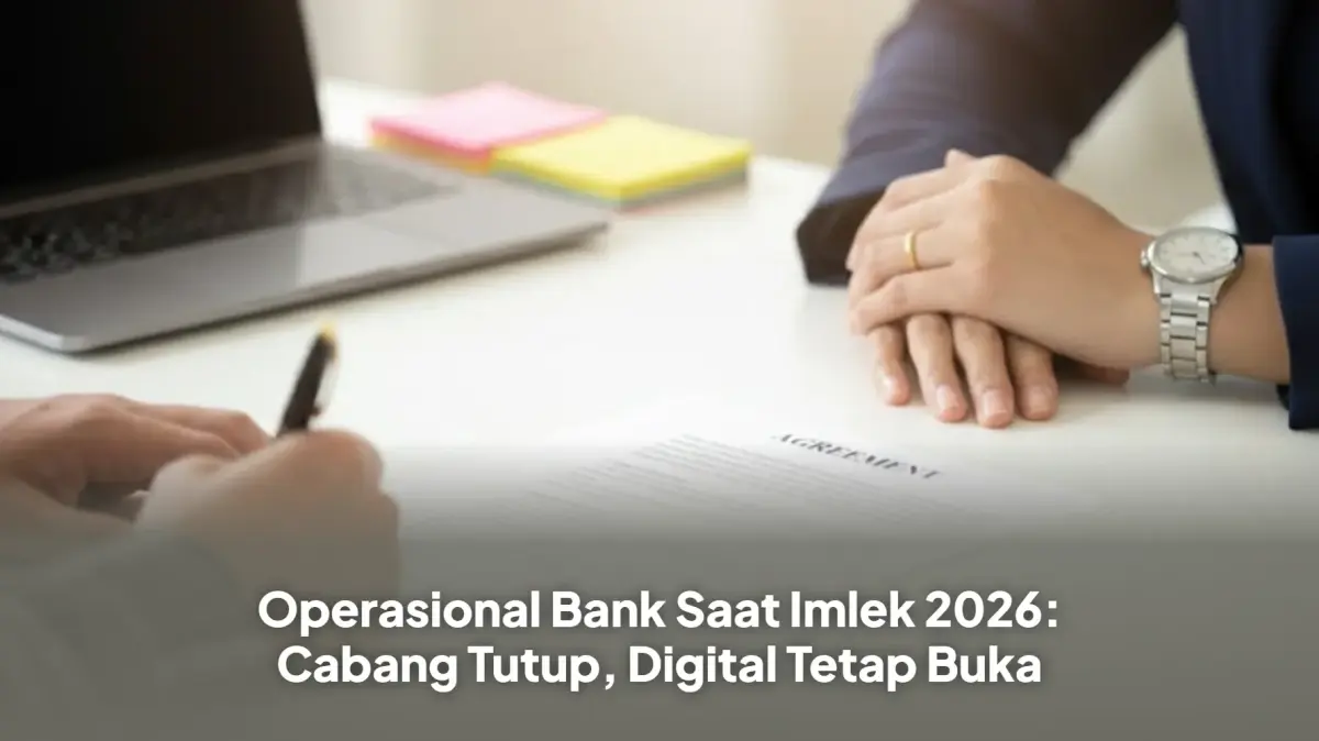 Catat! Daftar Bank yang Tutup Total Saat Libur Imlek 2026 dan Solusi Transaksi
