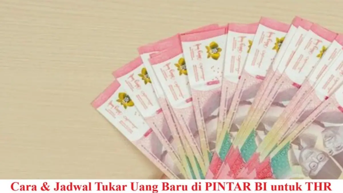 Buruan Daftar! BI Batasi Penukaran Uang Baru Lebaran 2026 Lewat PINTAR