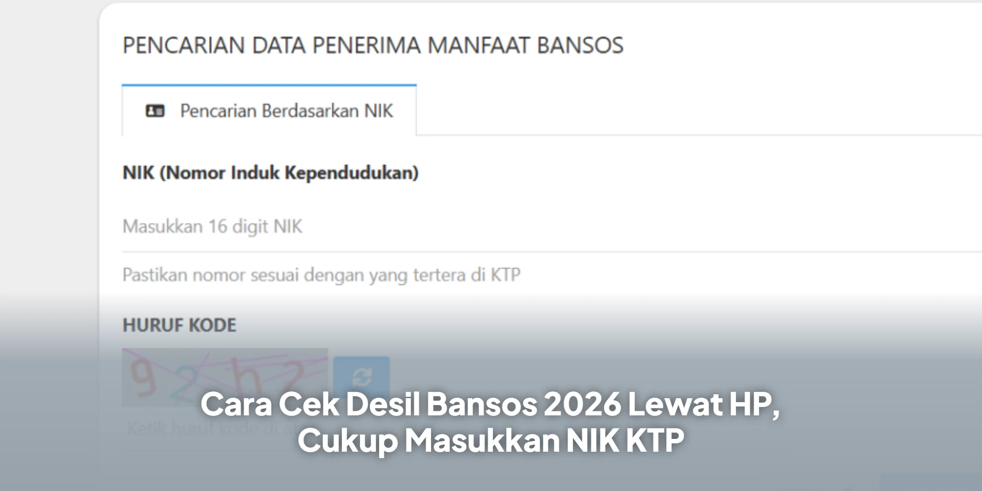 Panduan Terbaru Cek Peringkat Desil Bansos 2026 Hanya Modal NIK KTP