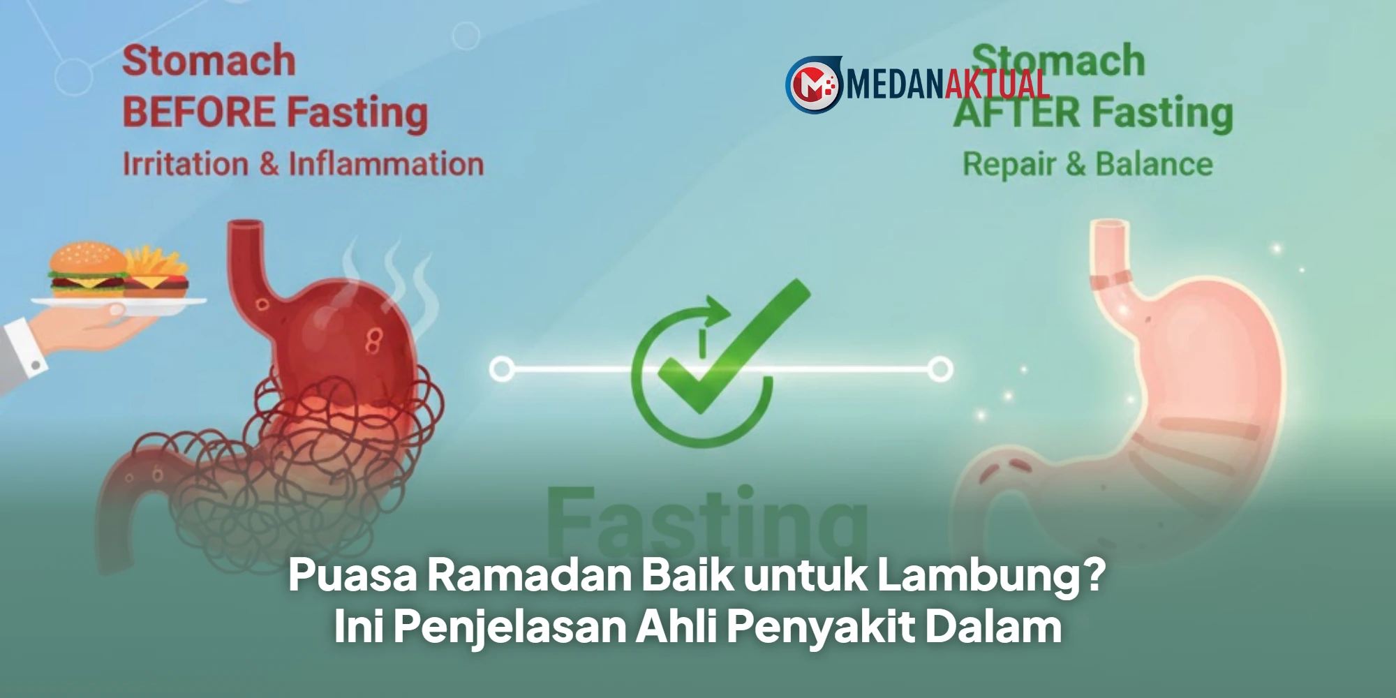 Puasa Sembuhkan Maag? Pakar Ungkap Rahasia Lambung Sehat Saat Ramadan