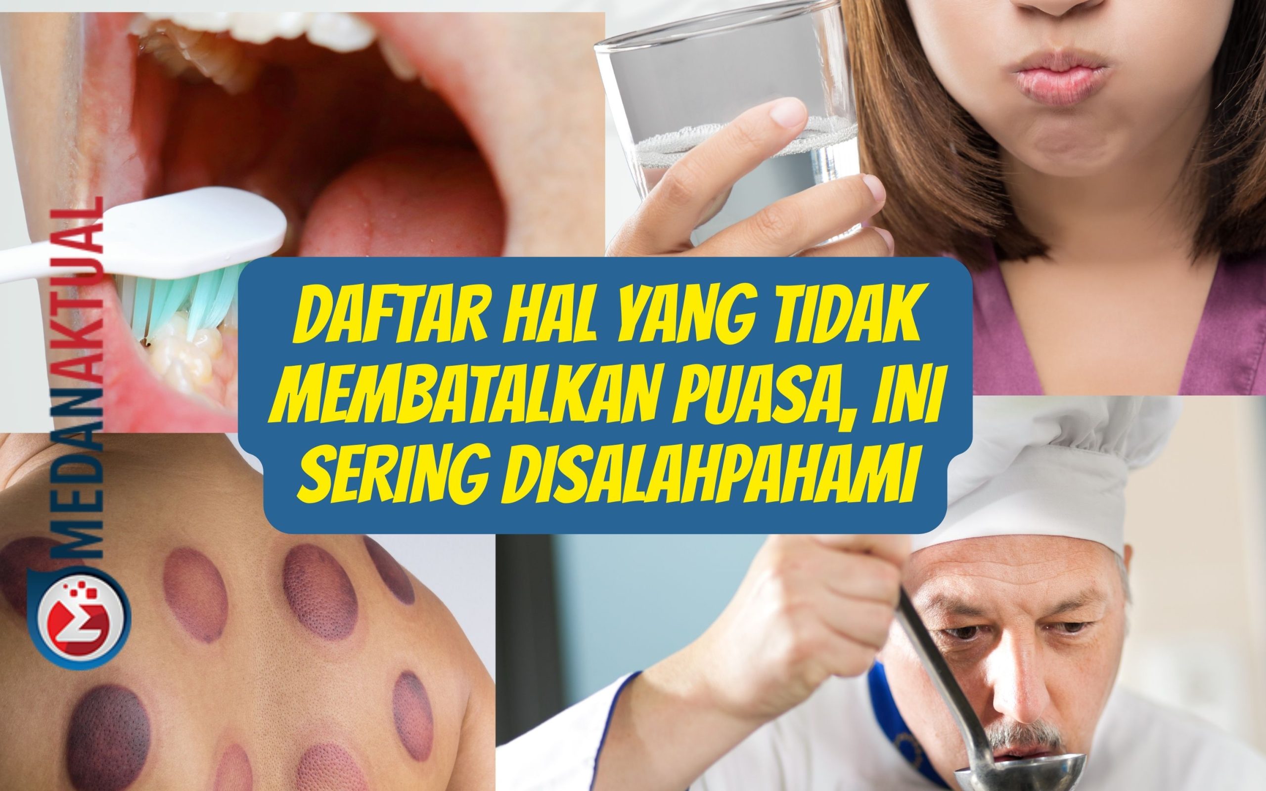 Jangan Keliru! Simak Daftar Aktivitas yang Sering Dianggap Membatalkan Puasa