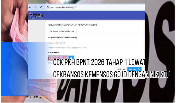 Bansos PKH dan BPNT 2026 Cair: Simak Cara Cek Status Penerima Lewat NIK KTP
