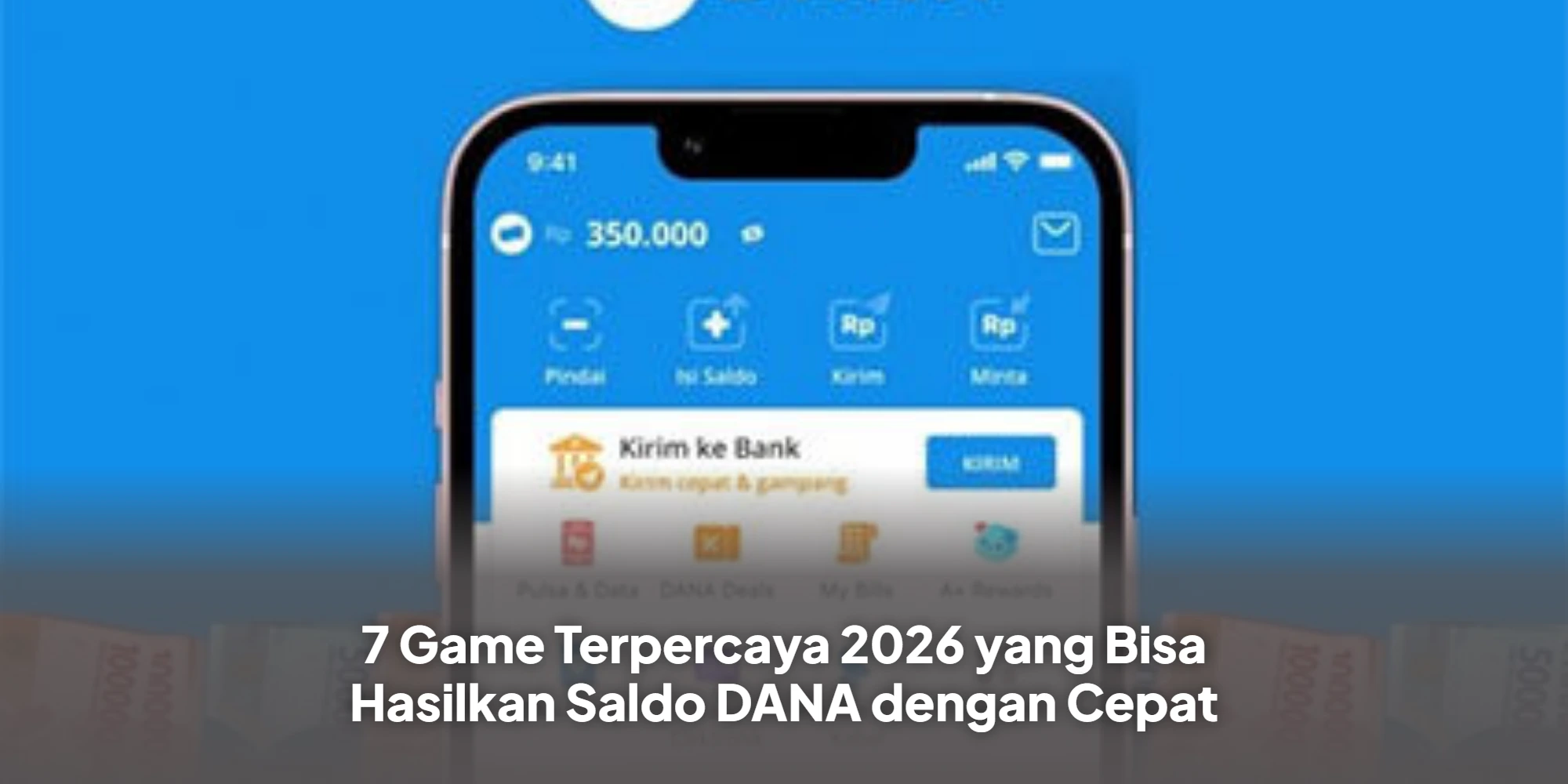 Rekomendasi 7 Game Penghasil Uang 2026: Cara Aman Raih Saldo DANA Tanpa Modal