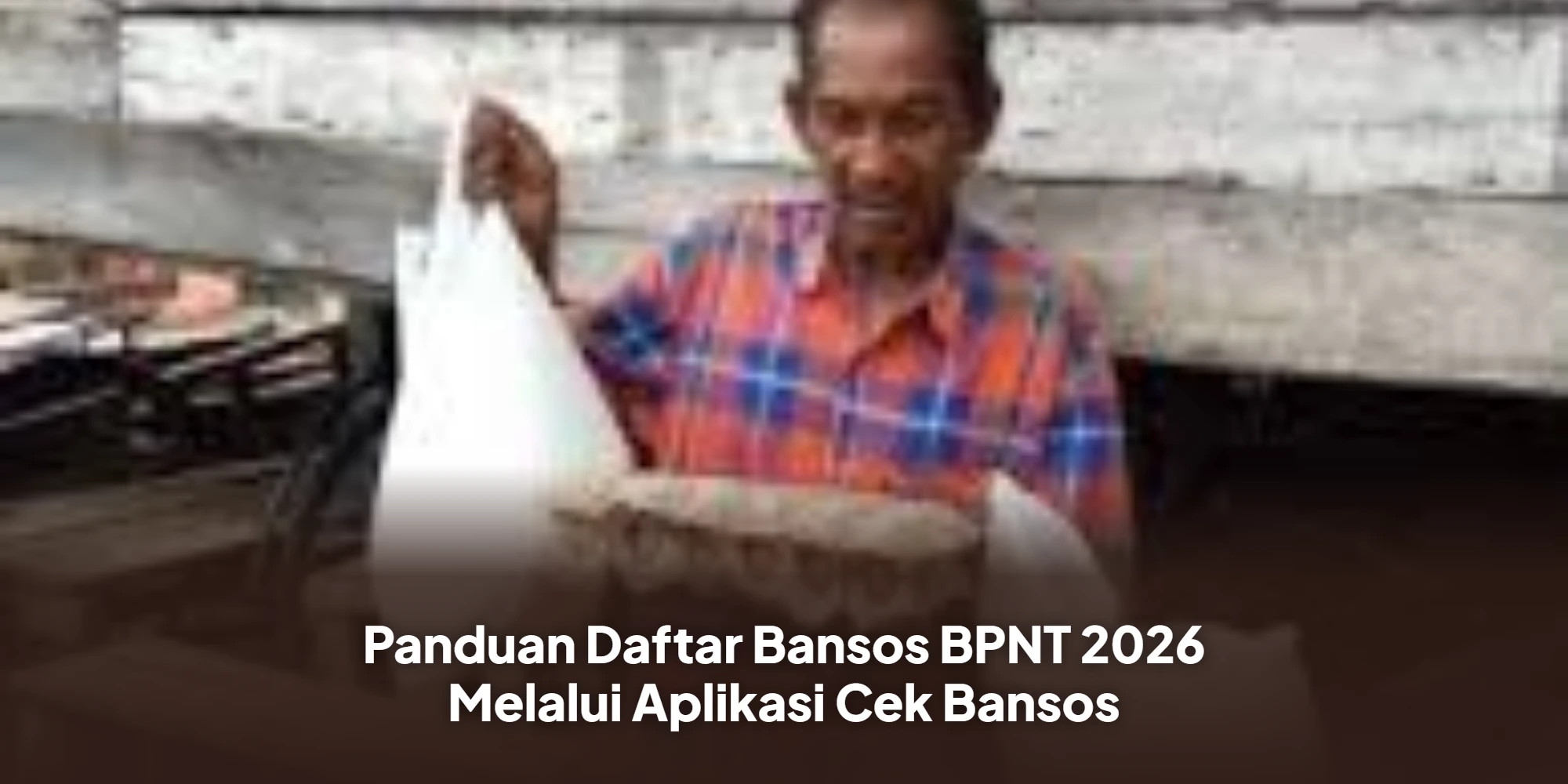Bansos BPNT 2026 Segera Cair: Simak Cara Daftar Online via Aplikasi HP