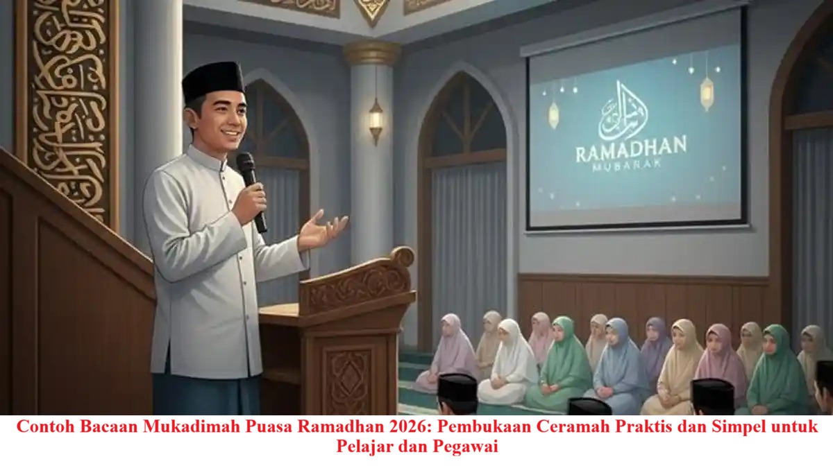Contoh Bacaan Mukadimah Puasa Ramadhan 2026: Pembukaan Ceramah Praktis dan Simpel untuk Pelajar dan Pegawai