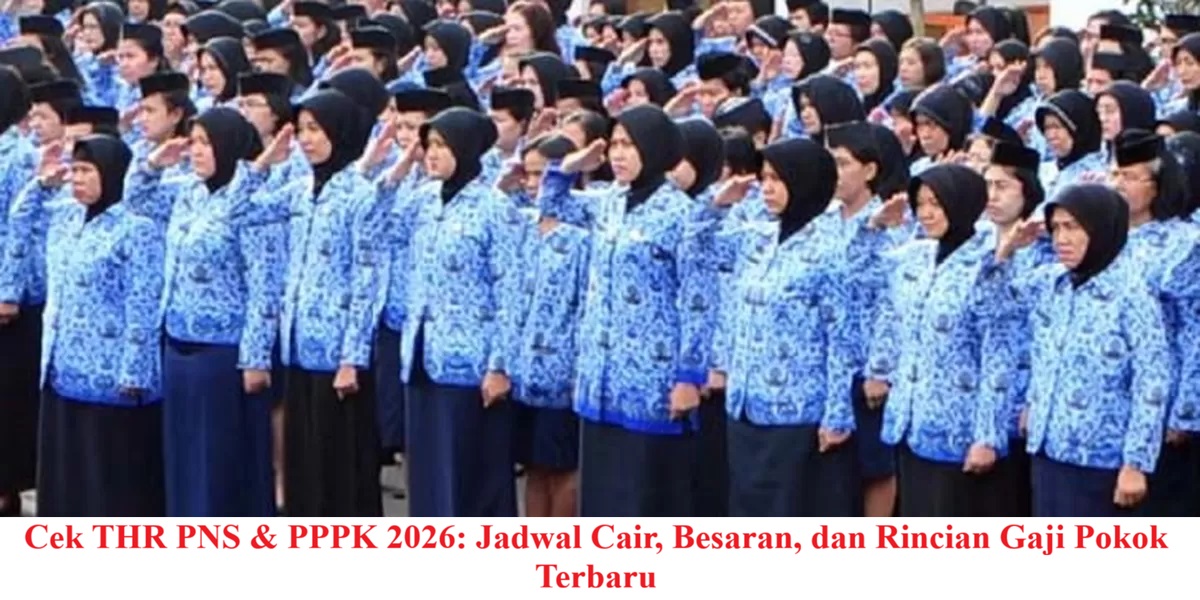 Cek THR PNS & PPPK 2026: Jadwal Cair, Besaran, dan Rincian Gaji Pokok Terbaru