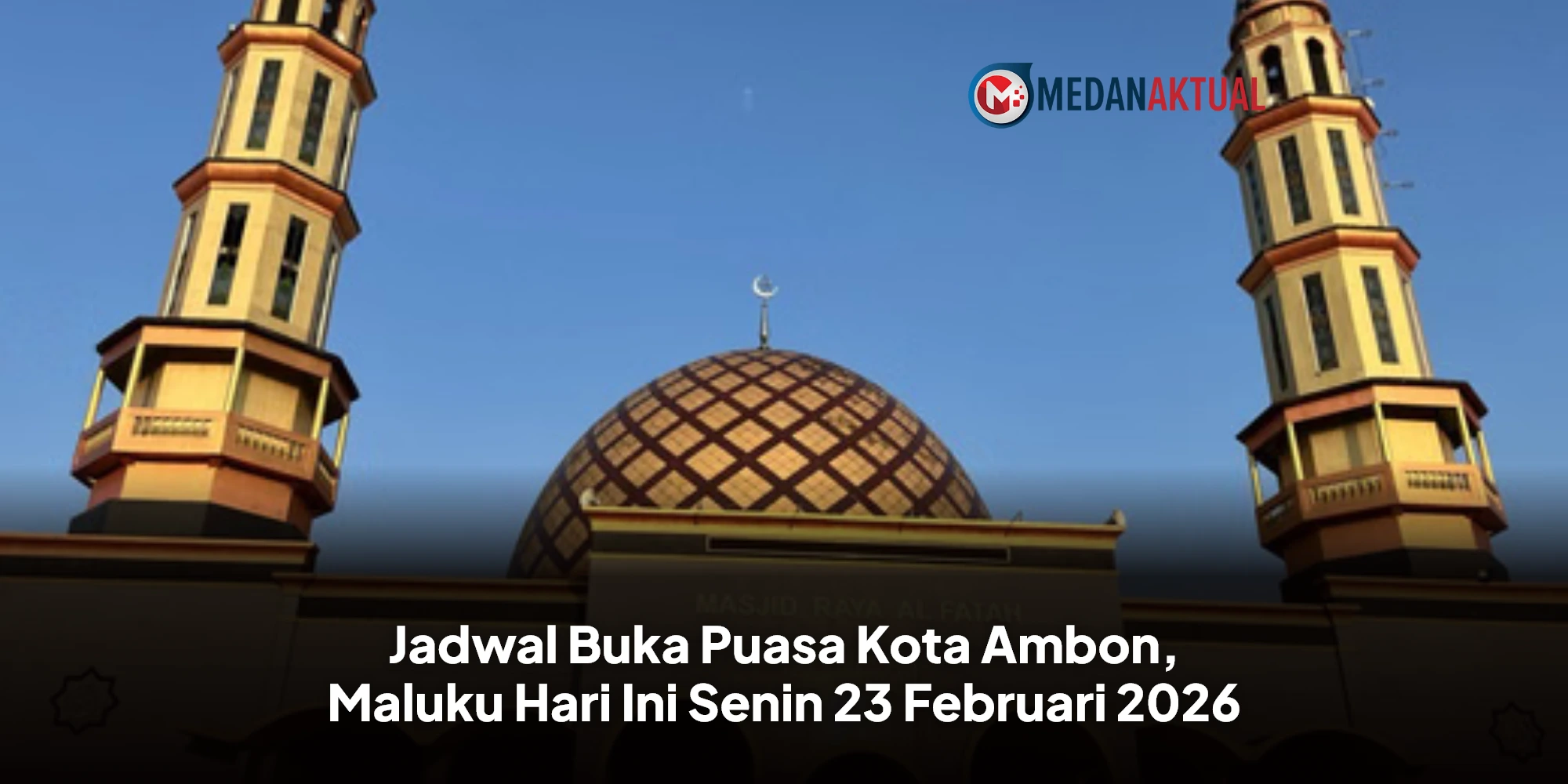 Warga Ambon Wajib Tahu, Inilah Waktu Maghrib Hari Senin 23 Februari 2026