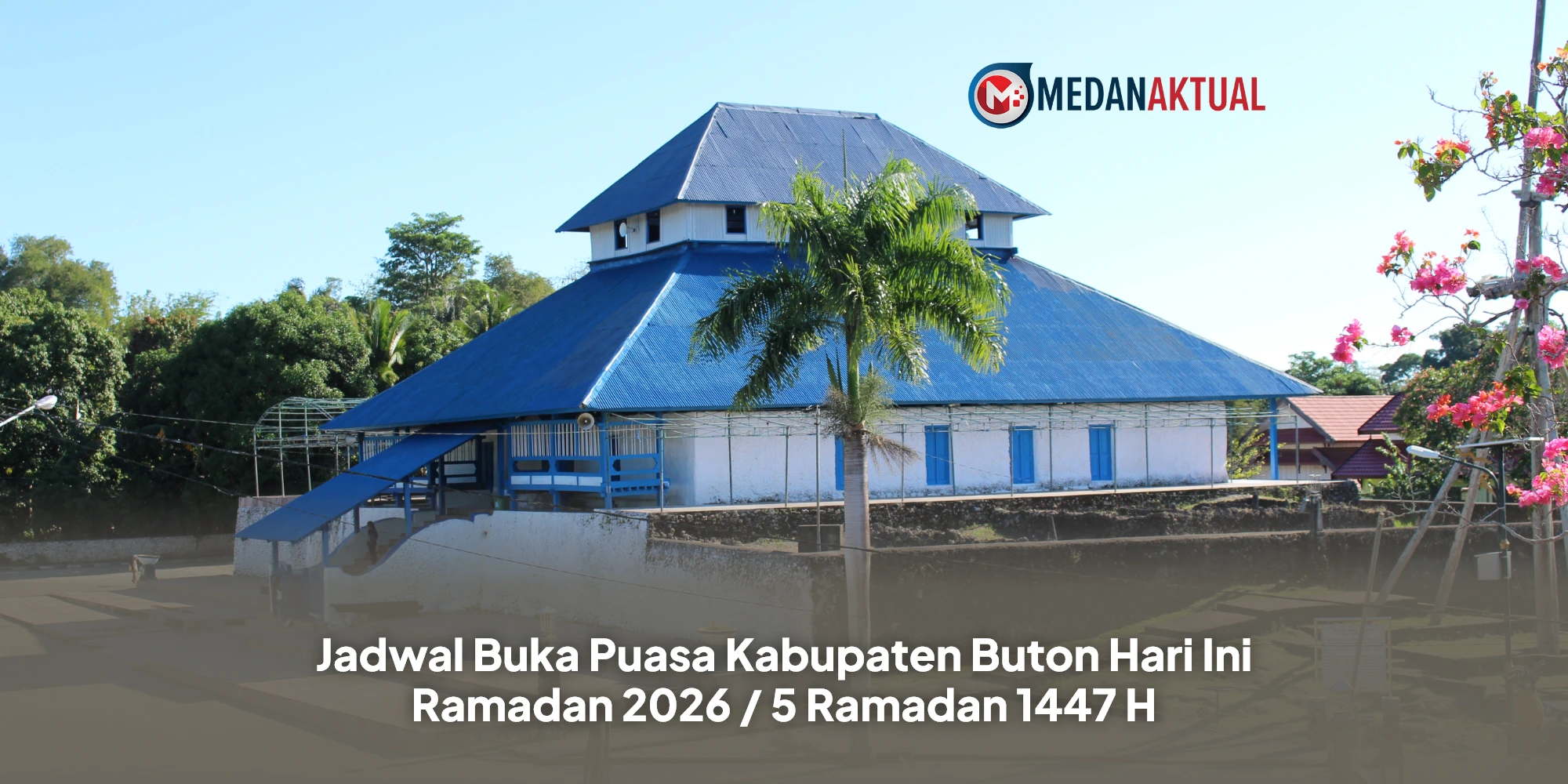 Update Jadwal Maghrib Kabupaten Buton 23 Februari 2026: Cek Selengkapnya