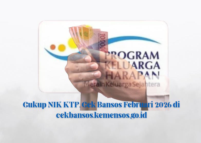 Langkah Praktis Cek Penerima Bansos Februari 2026 Hanya Bermodal NIK KTP