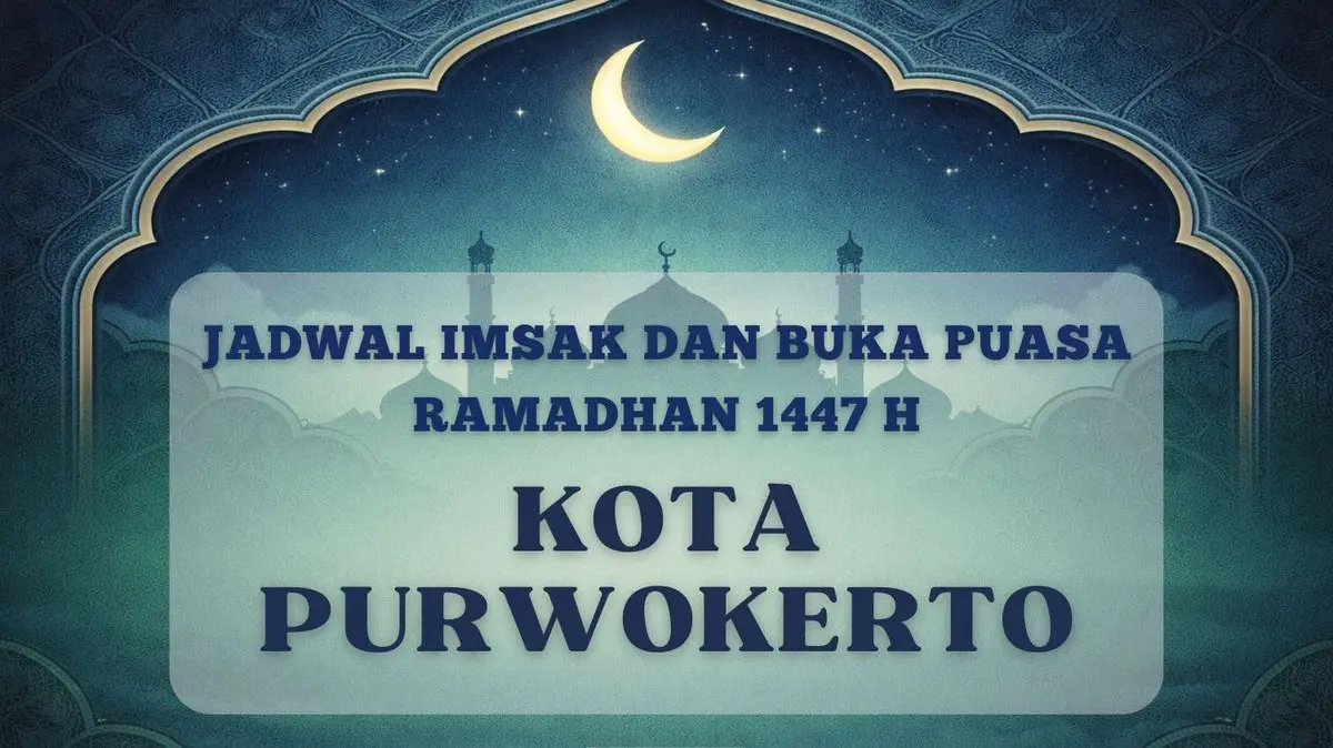Warga Purwokerto Wajib Tahu, Ini Jadwal Imsak dan Buka Puasa 27 Februari 2026
