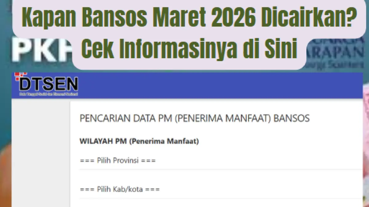 Dana Kesejahteraan Maret 2026 Cair: Cek Rekening KPM dan Status Terbaru