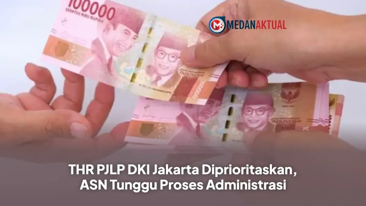 THR PJLP DKI Jakarta Diprioritaskan, ASN Tunggu Proses Administrasi