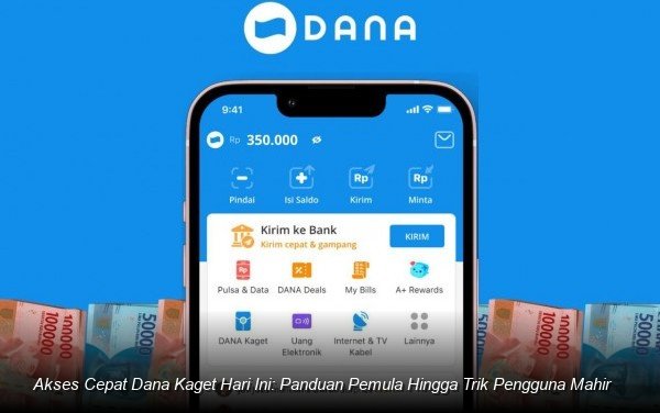 Menggali Potensi DANA Kaget: Strategi Cerdas Memaksimalkan Fitur Transfer Kilat Dompet Digital