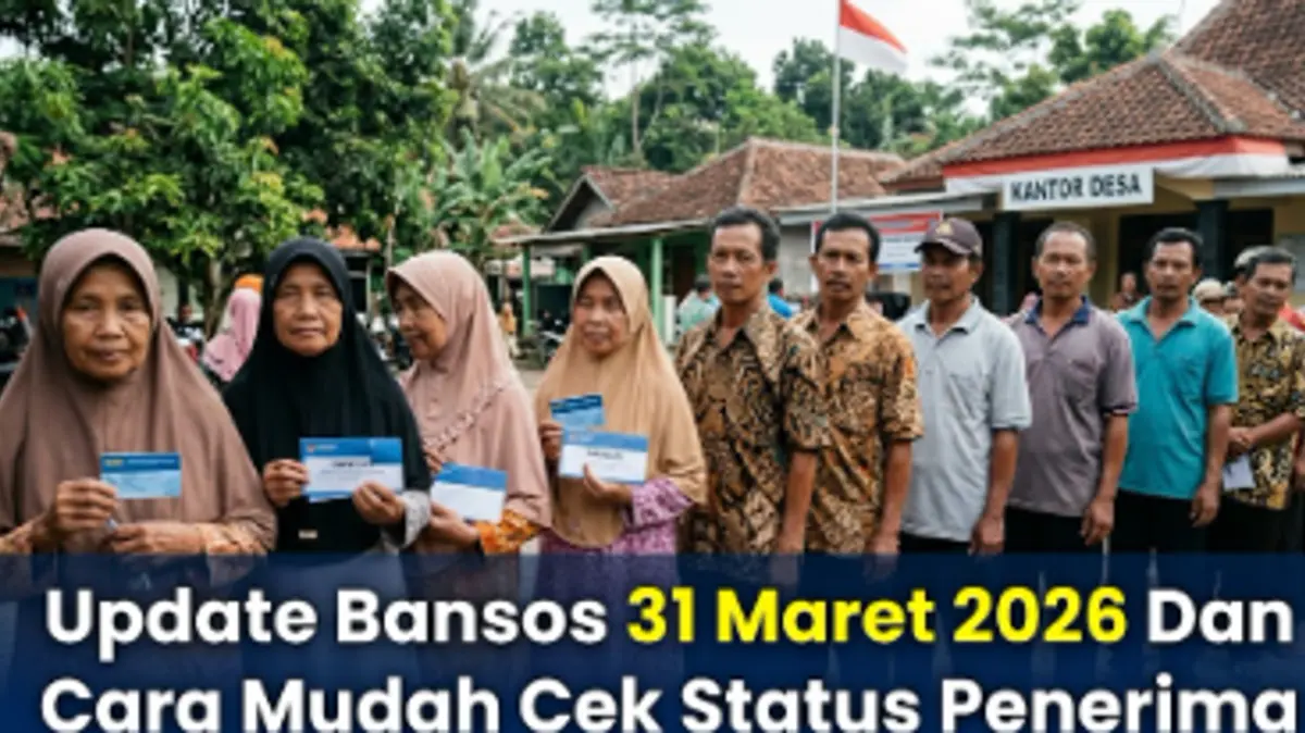 Batas Akhir Pencairan Bansos Tahap I 2026: Segera Cek Status Penerima Sebelum 31 Maret