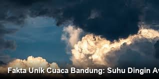 Fakta Unik Cuaca Bandung: Suhu Dingin Awal Hari, Hujan Petir Mengejutkan!