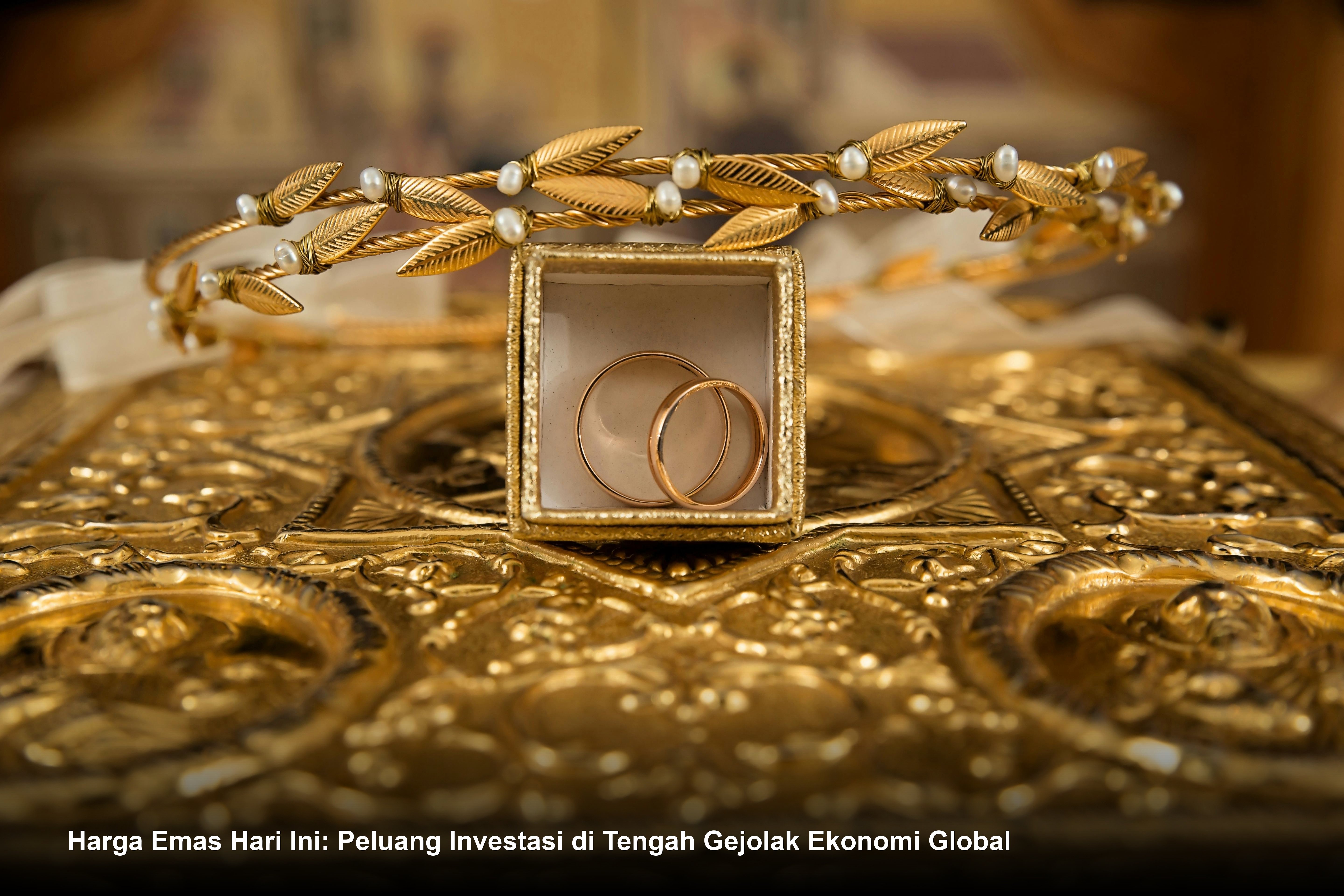 Harga Emas Hari Ini: Peluang Investasi di Tengah Gejolak Ekonomi Global
