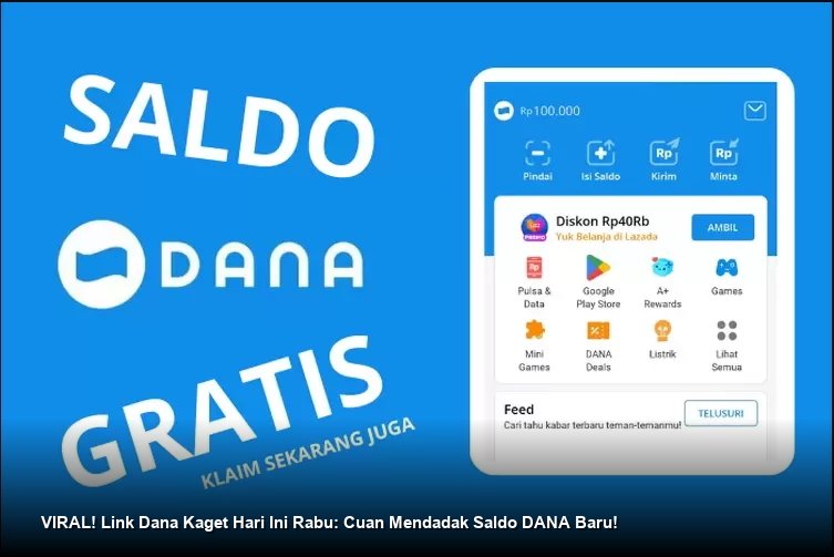 VIRAL! Link Dana Kaget Hari Ini Rabu: Cuan Mendadak Saldo DANA Baru!