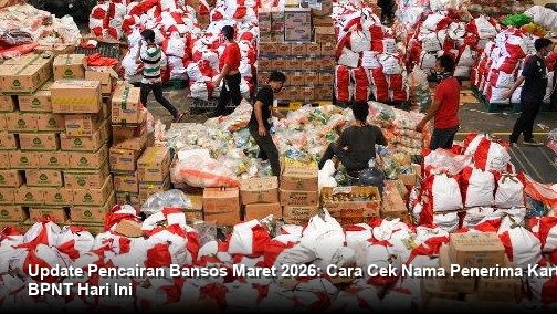 Update Pencairan Bansos Maret 2026: Cara Cek Nama Penerima Kartu Sembako BPNT Hari Ini