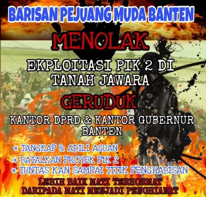 Barisan Pejuang Muda Banten Menolak Ekploitasi PIK 2 Di Tanah Jawara 