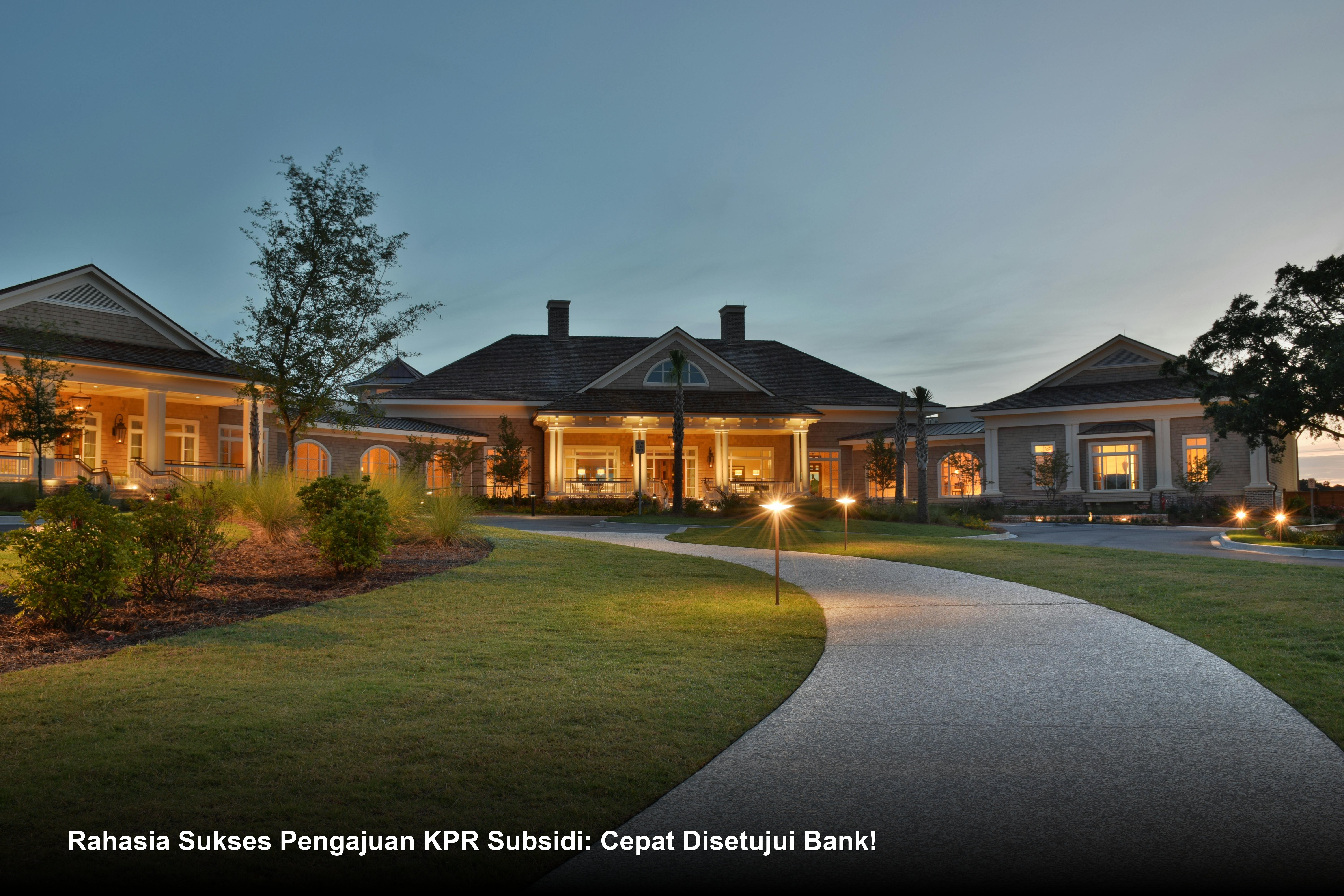 Rahasia Sukses Pengajuan KPR Subsidi: Cepat Disetujui Bank!