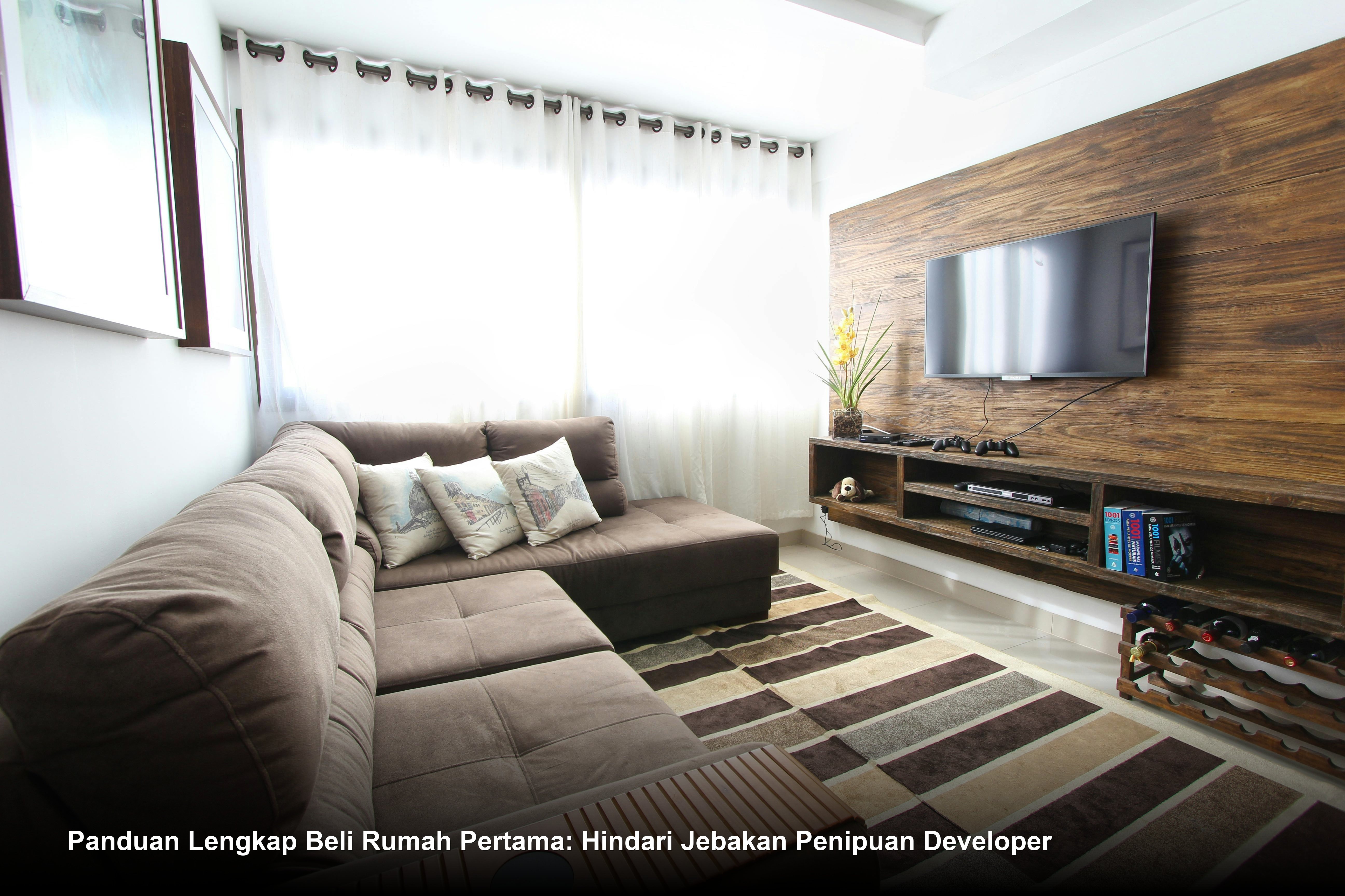 Panduan Lengkap Beli Rumah Pertama: Hindari Jebakan Penipuan Developer
